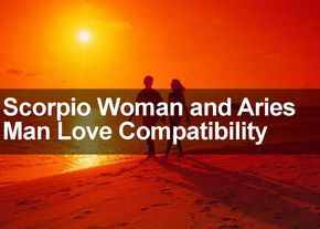 Scorpio Woman and Aries Man Love Compatibility Scorpio Aries Compatibility, Aries Man In Love, Libra And Scorpio, Aries Relationship, Aries Compatibility, Scorpio Relationships, Scorpio Compatibility, Zodiac Quotes Scorpio, Scorpio Star Sign