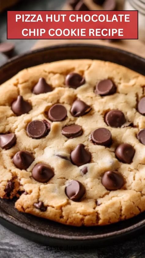 Pizza Hut Chocolate Chip Cookie Recipe – Taste Just Home Pizza Hut Cookie Dough Recipe, Pizza Hut Cookie, Pizza Hut Recipe, Chocolate Chip Pizza, Cookie Pizza Recipe, Chocolate Chip Cookie Pizza, Giant Chocolate Chip Cookie, Cookie Pizza, Cookie Dough Recipes