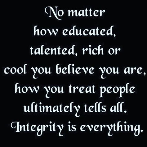 How we treat meeting means so much! No matter who you are treating people with respect and kindness means the world to me. Before you are a leader you have to be a servant with integrity. The best example of this is Jesus. He was approachable and a servant to many. It warms my heart thinking of the amazing things He did! I can't imagine what it would have been like to be in the same room with Him - how could you not believe that He was the Son of God? I know I mess up and I know I am not always Treat People, Old Quotes, The Words, Great Quotes, Believe In You, Inspire Me, Life Lessons, Wise Words, Favorite Quotes