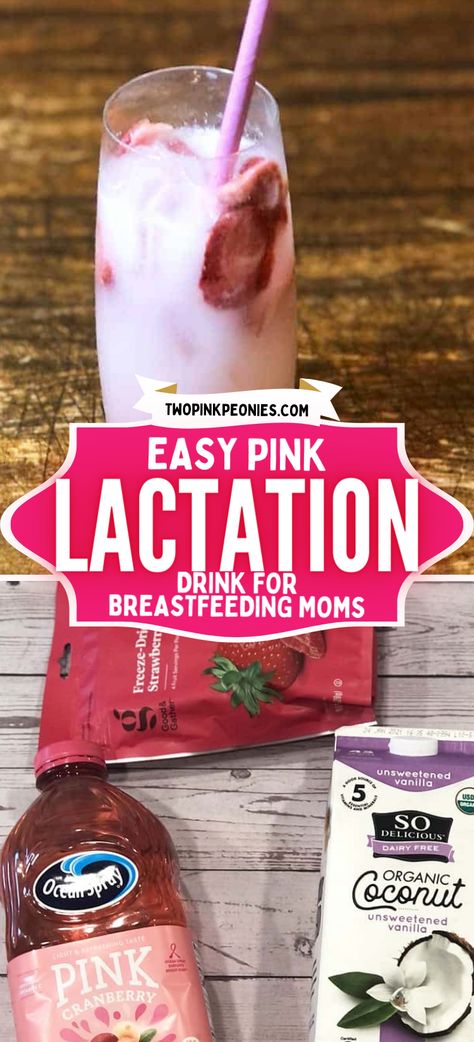 Lactation Pink Drink, Breastfeeding Hydration Drinks, Body Armor Drink Breastfeeding, Breastfeeding Drinks, Lactation Smoothie Recipes, Lactation Drinks, Recipes For Breastfeeding Moms, Boost Milk Supply Breastfeeding, Lactation Foods