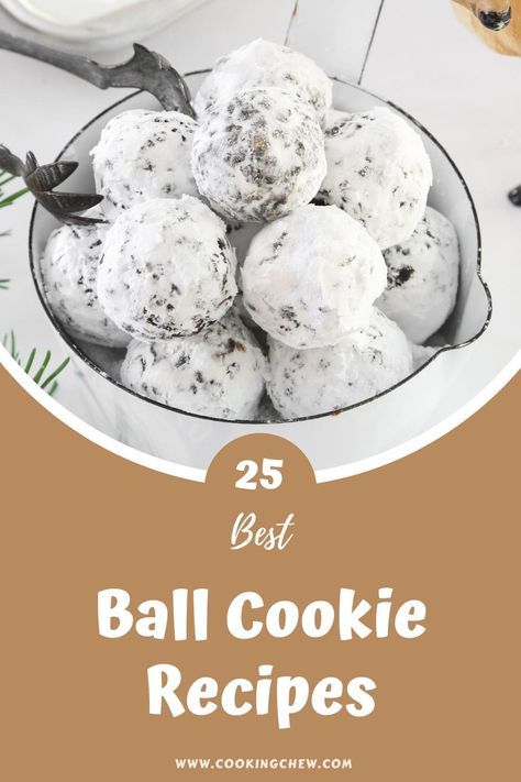 Here are some best ball cookie recipes that you can enjoy all year round, from holiday-inspired snow ball cookies to bourbon-infused cookie balls. Ball Cookies Recipes, Butterballs Cookies, Buttery Snowball Cookies, Chocolate Chip Snowball Cookies Recipe, Christmas Snow Ball Cookies, No Bake Cookie Balls, Snow Balls Cookies, Almond Snow Ball Cookies, Snow Ball Cookies