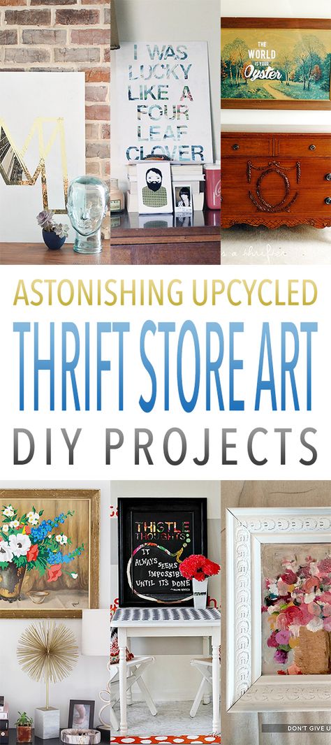 Astonishing Upcycled Thrift Store Art DIY Projects - The Cottage Market Upcycle Thrift Store Finds, Repurposed Home Decor, Upcycled Thrift, Thrift Store Art, Thrift Store Upcycle, Thrift Store Makeover, Thrift Store Diy, Thrifted Home Decor, Thrift Store Decor