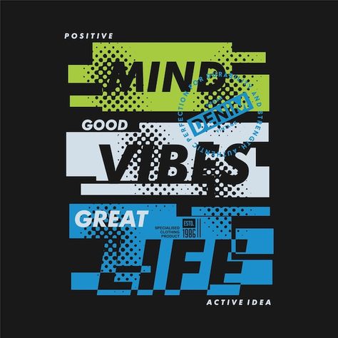 Tshirt Design Inspiration, Typography Layout, Video New, Positive Mind, Creative Video, Good Vibes, Positive Vibes, Tshirt Print, Printed Shirts