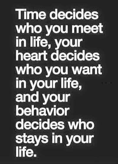 Your behavior decides who stays in your life... Well Quotes, Classroom Idea, Daily Thoughts, Visual Statements, E Card, Life Inspiration, Quotable Quotes, Living Well, Infj