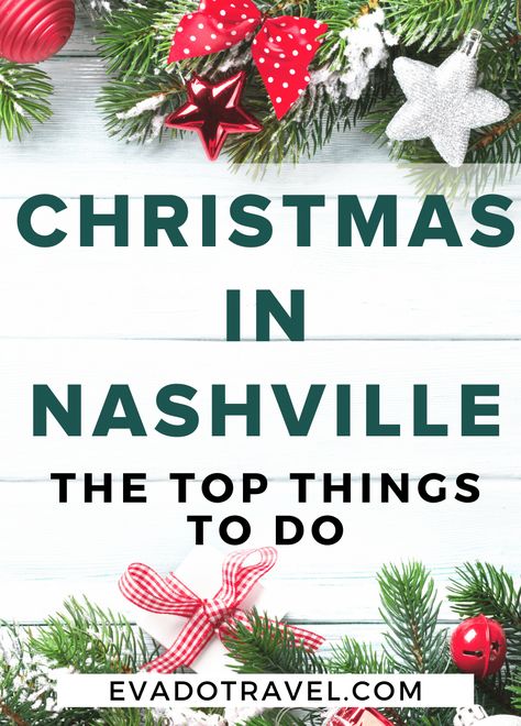 Christmas In Nashville, Nashville Winter, Nashville Things To Do, Nashville Tennessee Vacation, Tennessee Road Trip, Tennessee Christmas, Weekend In Nashville, Nashville Vacation, Christmas Activities For Families