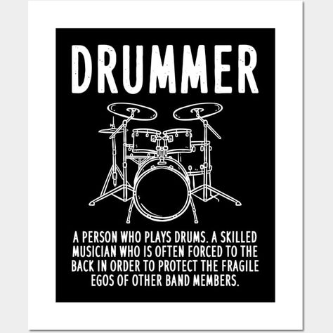 Funny Drummer Definition - Drummer - Posters and Art Prints | TeePublic Trumpet Quotes, Drummer Humor, How To Play Drums, Funny Posters, Basement, Drums, Musician, Humor, Band