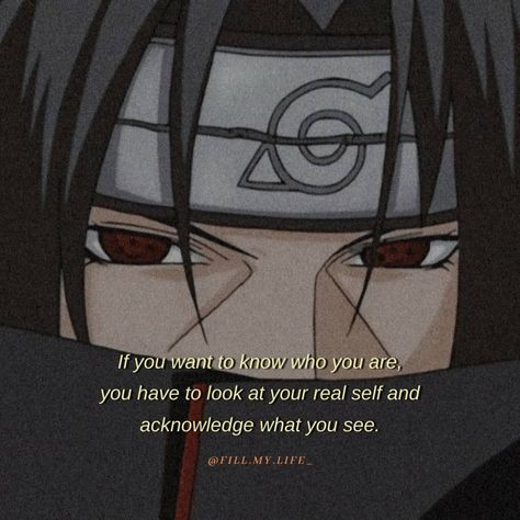 Itachi Motivational Quotes, Itachi Quotes Aesthetic, Naruto Speech, Quotes From Anime, Anime Quotes Aesthetic, Best Anime Quotes, Itachi Quotes, Anime Motivational Quotes, Anime Quotes About Life