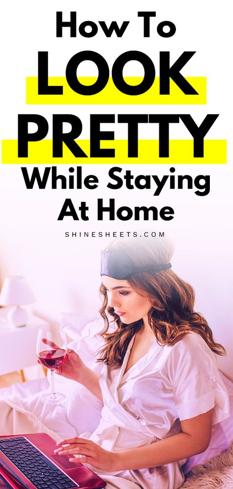 If you feel like you have forgotten to take care of yourself lately, if  you feel like you would be in a better mood if you looked more put  together, it’s perfectly okay to spend a few minutes to get ready in the  morning and look good for the day – even if it’s a day at home!  #stayathome #lookgood #pretty #beauty #style #stayingathome #workathome  #wahm #style How To Look Prettier Tips, Effortlessly Pretty, Chignon Wedding, At Home Outfits, Pretty View, Hacks Every Girl Should Know, Messy Ponytail, Basic Makeup, Beauty Mask