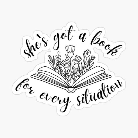 Get my art printed on awesome products. Support me at Redbubble #RBandME: https://www.redbubble.com/i/sticker/She-s-Got-A-Book-For-Every-Situation-by-Lausalazarr/159036661.EJUG5?asc=u She's Got A Book For Every Situation, Reading Journal, A Book, Sticker Design, My Art, Awesome Products, Vinyl Sticker, Reading, Art Prints