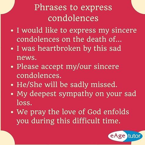 It is very difficult to console a person who loses his loved one in an unexpected situation. Here are some phrases that will help you give sympathy to the concerned person.  Learn more: http://bit.ly/2ltTEsu  #condolences #phrases #englishphrasesforcondolences #eagespokenenglish English Expressions, English Collocations, Speak English Fluently, English Speaking Skills, Other Ways To Say, Effective Communication Skills, English Conversation, Phrasal Verbs, Interesting English Words