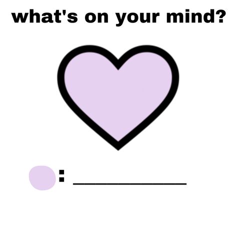 simp template • “what’s on ur mind?” but it’s a simp’s mind; just add the name w the underlining. made by me - no creds needed but don’t claim as urs What Are You Thinking About Template Brain, What’s On Your Mind Template, What Are You Thinking About Template, Whats On Your Mind Template, Simp Template, Sayaka Miki, Made By Me, Mindfulness, Quick Saves