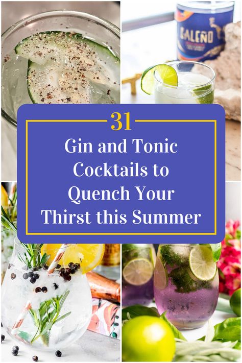 Collage of 4 gin and tonic cocktails. Non Alcoholic Gin And Tonic, Gin And Tonic With A Twist, Fancy Gin And Tonic, Gin And Tonic Recipe, Classic Gin And Tonic, Grapefruit Gin And Tonic, Best Gin And Tonic, Tonic Cocktails, Tonic Recipe