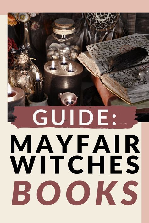 guide: mayfair witches books Mayfair Witches, Anne Rice Books, Witch Tv Series, Romantasy Books, Witch Names, Male Witch, Witch Series, The Witching Hour, The Vampire Chronicles