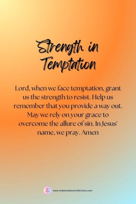 Verses About Temptation, Temptation Quotes, Finding Strength, Fast And Pray, Prayers For Strength, Get Closer To God, Christian Bible Verses, Prayer Board, Prayer Scriptures