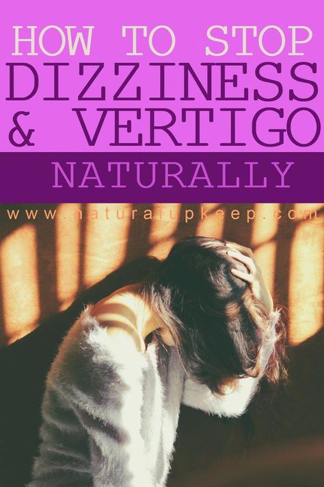 Remedies For Dizziness, How To Stop Dizziness, Home Remedies For Dizziness, Dizziness Remedies, Light Headed, Vertigo Relief, Vertigo Remedies, Dizzy Spells, Home Remedies For Allergies