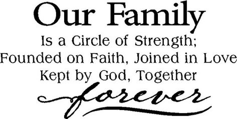 Family Love | 19     Our family is a circle of strength; founded on faith, Joined in love, Kept by god, together forever Family Get Together Quotes, Family Quotes Short, Family Reunion Quotes, Love My Family Quotes, Love My Son Quotes, Strength Quotes For Women, Quotes About Grandchildren, Family Love Quotes, Family Poems