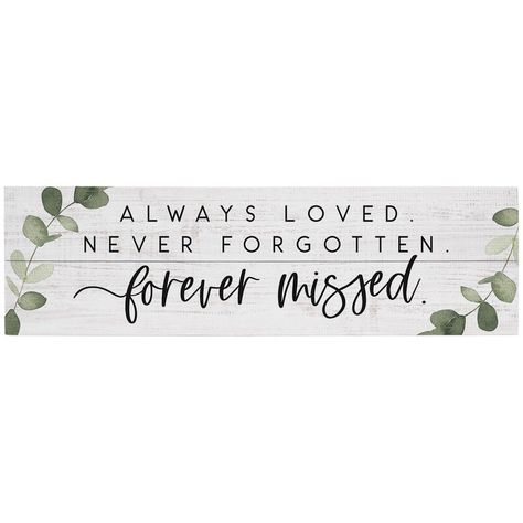 Always Loved Never Forgotten, Greenery Wall Art, John Muir Quotes, Greenery Wall, Irish Decor, Western Cross, Rustic Wood Sign, House Signs, Never Forgotten