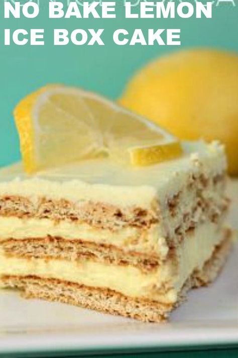 No Bake Lemon Ice Box Cake | Six Sisters' Stuff  Lemon pudding mix with cool whip; graham crackers; lemon frosting. Lemon Ice Box Cake, No Bake Desserts Easy, Lemon Icebox Cake, Ice Box Cake, No Bake Lemon, Icebox Cake Recipes, Eclair Cake, Lemon Ice, Lemon Dessert Recipes