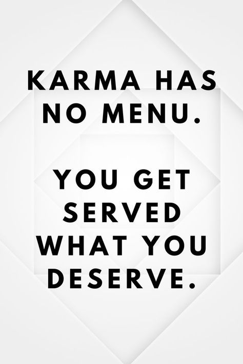 Quote For Karma, Dear Karma Quotes, Quotes About Karma Well Said, Karmas A B Quotes, Karma Is Real Quotes, Karma Says Quotes, Karma Said Quotes, Karma Quotes Short, Good Karma Quotes