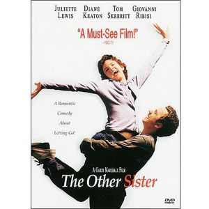 The Other Sister (Widescreen) Sisters Movie, The Other Sister, Little Dorrit, Movies Worth Watching, I Love Cinema, See Movie, Diane Keaton, Chick Flicks, The Windy City