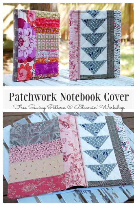 DIY Patchwork Notebook Cover Free Sewing Pattern | Fabric Art DIY Notebook Cover Pattern Free, Diy Fabric Journal Cover, Sew Notebook Cover, Fabric Notebook Cover, Quilted Notebook Cover Free Pattern, Journal Cover Sewing Pattern, Quilted Journal Cover Pattern, Quilted Notebook Cover, Fabric Composition Notebook Cover Diy