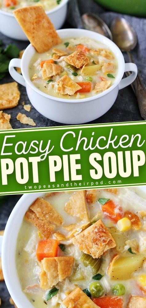 Pie Crust Crackers, Easy Chicken Pot Pie Soup, Creamy Chicken Pot Pie Soup, Instant Pot Chicken Pot Pie, Turkey Pot Pie Soup, Chicken Pot Pie Soup Recipe, Crockpot Chicken Pot Pie, Creamy Chicken Pot Pie, Chicken Pot Pie Soup