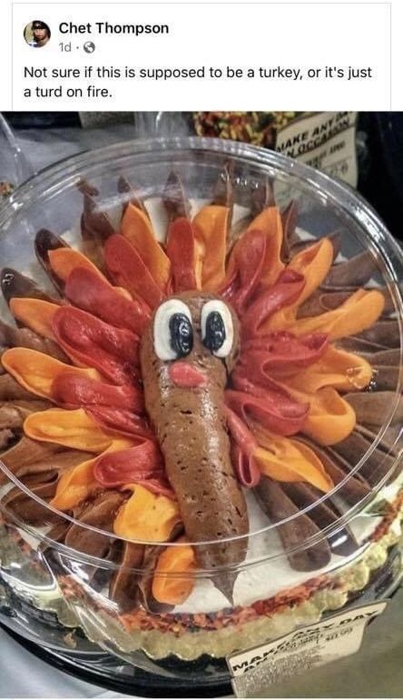 Funny Thanksgiving Memes, Thanksgiving Meme, Turkey Cake, Thanksgiving Stories, Thanksgiving Time, Thanksgiving Cakes, Smoked Turkey, Order Food, Funny Thanksgiving