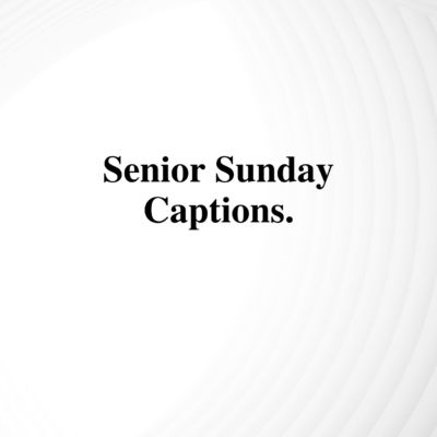 Senior Sunday Captions. Senior Pic Sunday Captions For Instagram, Senior Pics Instagram Captions, Instagram Captions Senior Pics, Sps Captions Instagram, Senior Captions Instagram First Day, Senior Photos Captions Instagram, Senior Sunday Quotes Instagram, Senior Photo Instagram Captions, Senior Instagram Captions Funny