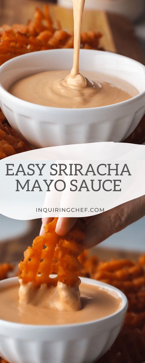 Recipes Using Sriracha Sauce, Mayo Sauce Recipe, Sweet Potato Fries Dipping Sauce, Creamy Sriracha Sauce, Sriracha Mayo Recipe, Chipotle Mayo Recipe, Sriracha Mayo Sauce, Spicy Mayo Recipe, Siracha Sauce