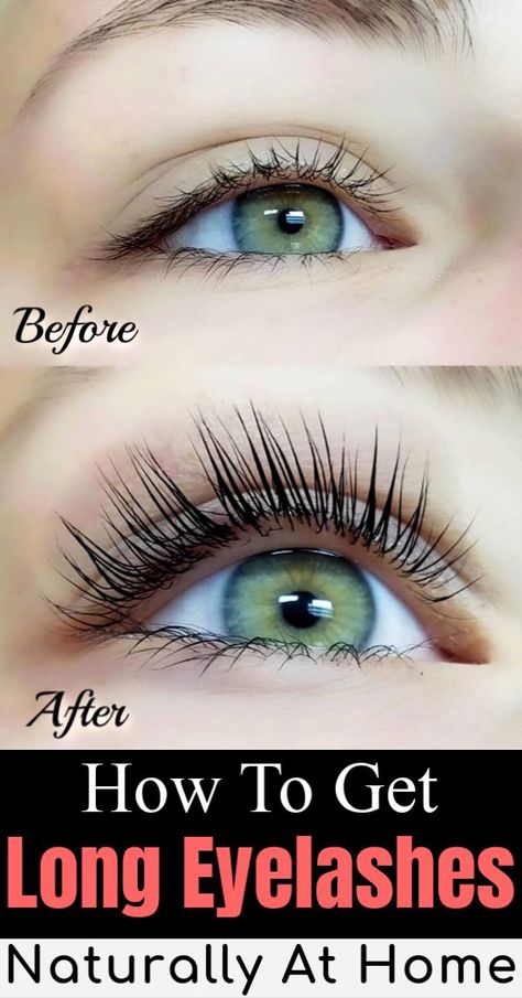 Long Eyelashes Naturally, Longer Lashes Naturally, Eye Lash Care, Longer Eyelashes Naturally, Home Pic, Natural Lash Growth, Get Long Eyelashes, Long Thick Eyelashes, Lash Tips