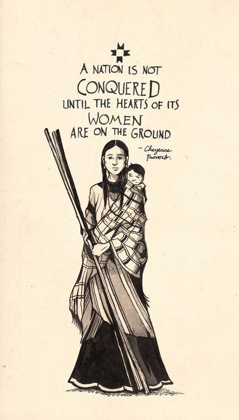 Native American Pride Native Quotes, American Indian Quotes, To All The Mothers, Native American Prayers, Native American Proverb, Native American Spirituality, Indian Quotes, Native American Wisdom, Native American Paintings