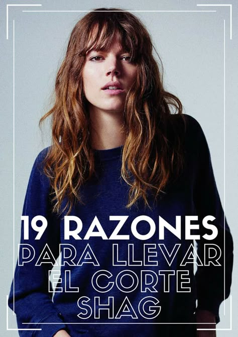 19 Razones para llevar el corte 'shag' Corte Shag, Corte Shaggy, Peinados Fáciles Para Cabello Corto, Farrah Fawcett, Alexa Chung, Balayage, Bangs, Hair Styles, Hair