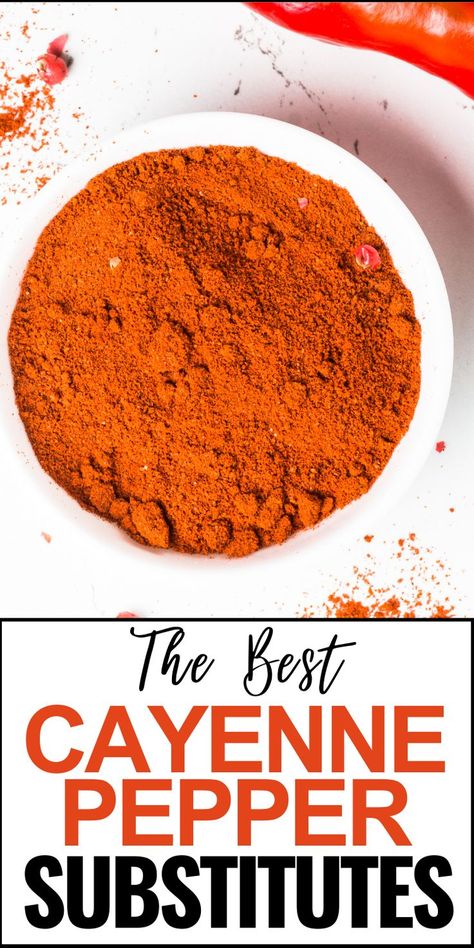 Text reads the best Cayenne Pepper substitutes Corn Syrup Substitute, Cayenne Pepper Powder, Baking Powder Substitute, Food Substitutions, Powder Recipe, Pepper Powder, Cajun Recipes, Cayenne Pepper, No Bean Chili