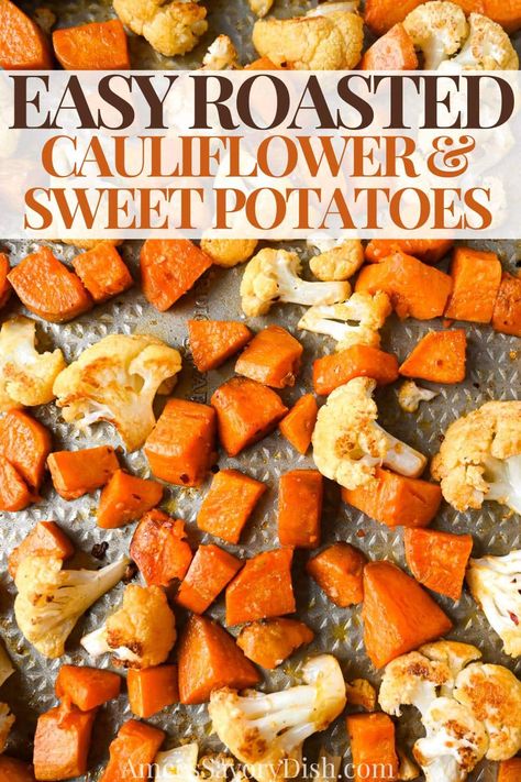 Roasted Sweet Potatoes And Cauliflower, Roasted Cauliflower And Sweet Potato, Cauliflower And Sweet Potato Recipes, Cauliflower Sweet Potato Recipes, Roasted Cauliflower Sweet Potato, Cauliflower Sweet Potato, Sweet Potato Cauliflower, Winter Vegetarian Recipes, Healthy Food Alternatives