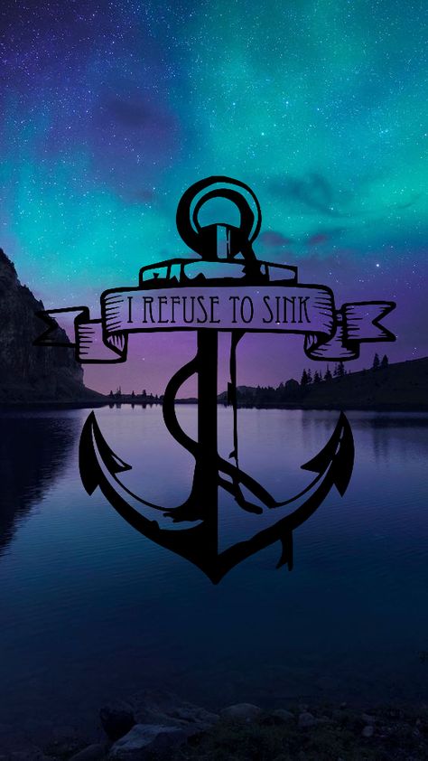 I refuse to sink. #quote #quotes #anchor #sink #lake #blue #purple #green #polarshine #wallpaper #wallpapers Anchor Background, Anchor Wallpaper, I Refuse To Sink, Refuse To Sink, Iphone Backgrounds, Beach Vibes, Beach Vibe, Blue Aesthetic, Phone Backgrounds