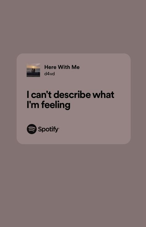 #d4vd #herewithme D4vd Lyrics, Relatable Song Lyrics Feelings, Here With Me D4vd, Songs That Describe Me, Relatable Lyrics, Inspirational Quotes Background, Rap Quotes, Rap Lyrics Quotes, Meaningful Lyrics