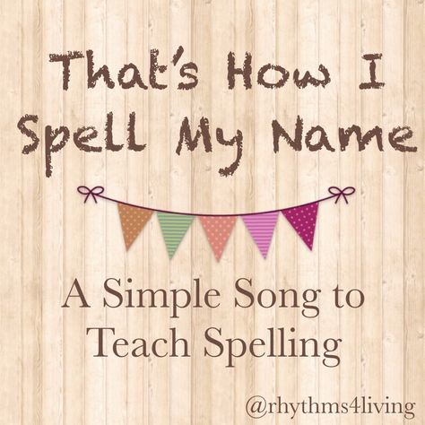 That's how i spell my name: A simple song to teach spelling Name Songs For Preschool, Name Song For Preschool, Name Song Preschool, Name Songs Preschool, Spelling Name Preschool, Name Spelling Activities Preschool, Learning Names Song, Name Recognition Activities, Learn To Spell Name Preschool