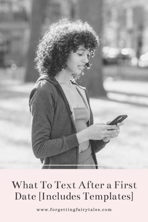 What To Text After a First Date [Rules Templates] - Forgetting Fairytales First Date Etiquette, Thanks For Today, First Date Rules, Thanking Someone, Date Today, Text For Her, Perfect Date, The Thing Is, Reading Recommendations