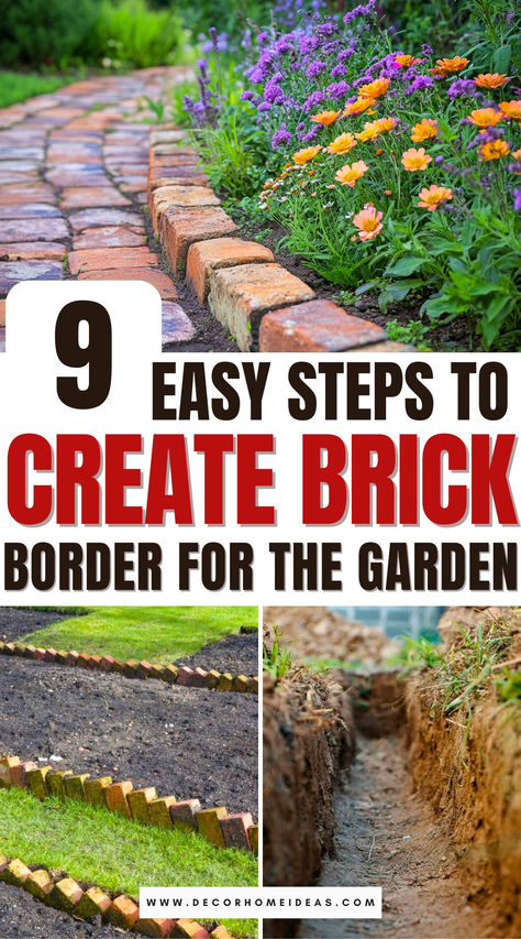 Give your garden a polished edge with this simple 9-step guide to creating brick borders. From selecting materials to laying bricks like a pro, this step-by-step tutorial makes it easy to add a classic touch to your outdoor space. Perfect for pathways, flower beds, and more! Garden Brick Border, Brick Flower Bed Border, Brick Landscape Edging, Brick Flower Bed, Garden Landscaping Backyard, Brick Border, Brick Garden Edging, Flower Bed Borders, Gardening For Dummies