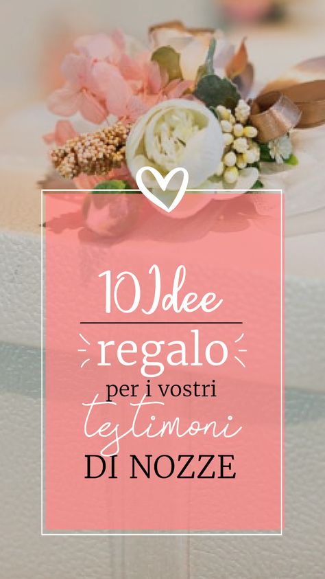 Idee regalo per i vostri testimoni di nozze #matrimonio #nozze #sposi #sposa #matrimoniocom #italia Wedding Bomboniere, Ideas Matrimonio, Foto Wedding, From Miss To Mrs, Mexican Wedding, October Wedding, Marry You, Simple Weddings, Just Married