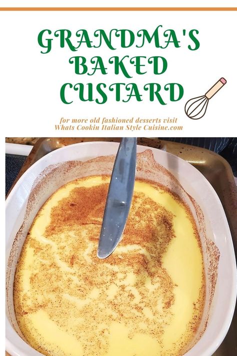 Grandma's Baked Custard Baked Custard Recipe, Baked Egg Custard, Custard Recipe Easy, Egg Custard Recipes, Homemade Chocolate Pudding, Baked Custard, Homemade Custard, Custard Pudding, Comfort Desserts