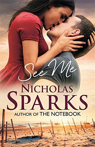 See Me: Amazon.co.uk: Nicholas Sparks: 9780751549980: Books See Me Nicholas Sparks, Nicholas Sparks Movies, Nicholas Sparks Books, Romantic Films, Nicholas Sparks, Netflix Movies, The Notebook, Romantic Movies, Good Movies To Watch