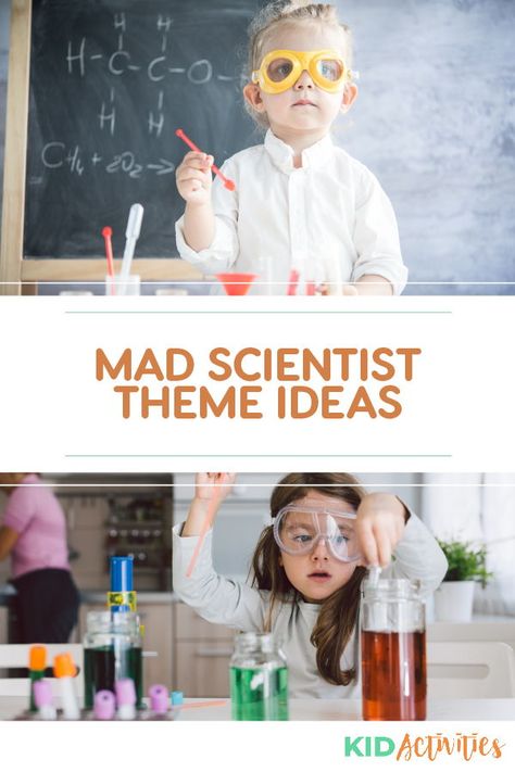 A collection of mad scientist theme ideas. Great party ideas or classroom theme days. #KidActivities #KidGames #ActivitiesForKids #FunForKids #IdeasForKids Scientist Activities For Preschool, Daycare Theme Days, Classroom Theme Days, Mad Scientist Theme, Daycare Themes, Mad Scientist Party, Scientist Party, Summer Themes, Mad Scientists