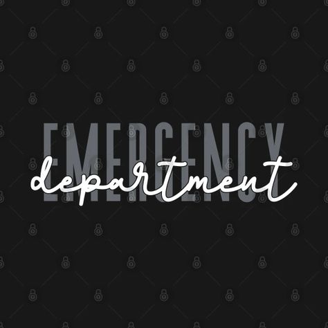 Emergency Department Emergency Room Healthcare Nursing - Emergency Department - T-Shirt | TeePublic Emergency Department Aesthetic, Emergency Department Nurse, Emergency Nursing, Emergency Department, The Patient, Emergency Room, Emergency Service, Sweatshirt Designs, Nursing