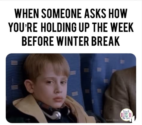 Teachers Thanksgiving Break Humor, Teacher Snow Day Humor, Christmas Teacher Memes Funny, Teacher Winter Break Meme Funny, Winter Break Quotes, Ap Classes, Teacher Memes Funny, Back To School For Teachers Meme, Teacher Memes Beginning Of Year