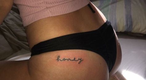 Tattoo On Buttocks For Women, Honey Tattoo, Tattoo Women, Back Tattoo Women, Back Tattoo, Tattoo On, Tattoos For Women, Tattoo Quotes, Honey