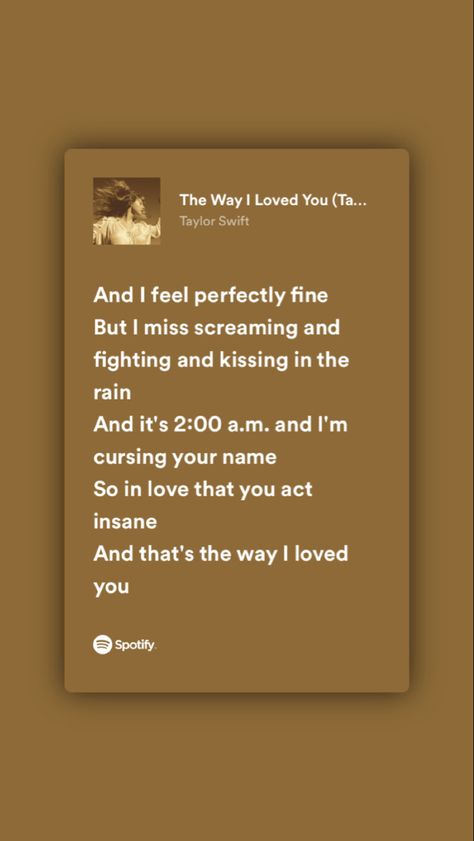 Taylor Swift Wallpaper Lyrics The Way I Loved You, Taylor Swift Thats The Way I Loved You Lyrics, The Way I Love You Taylor Swift Spotify, The Way I Love You Taylor Swift Lyrics, Thats The Way I Love You Taylor Swift, The Way I Love You Taylor Swift, Fearless Lyrics, I Love You Song, Letter Song