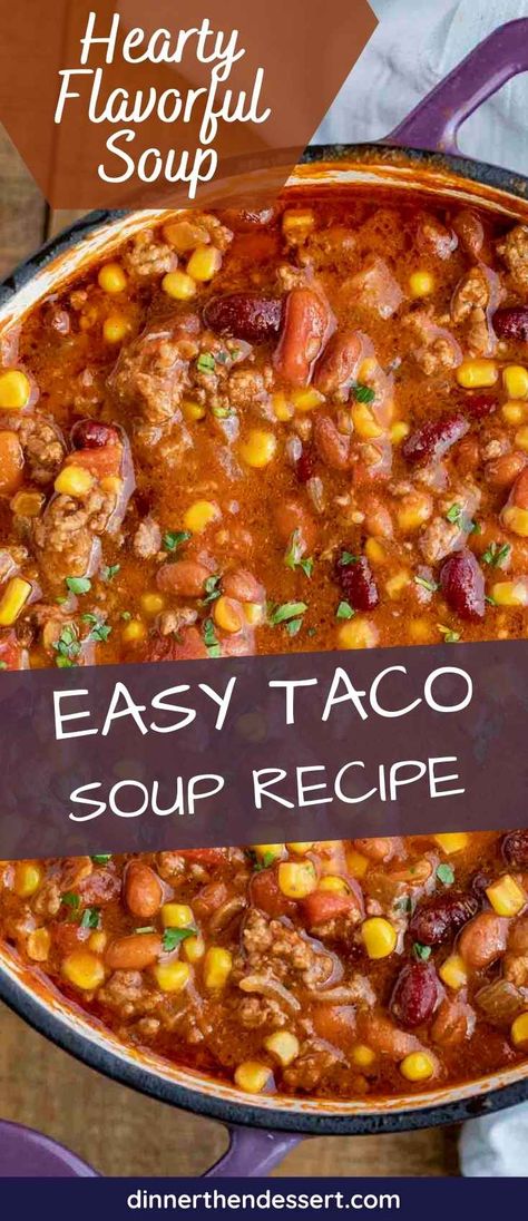 Easy Taco Soup made with ground beef, tomatoes, corn, beans, and seasoning is the PERFECT way to enjoy the taco flavors you love in a bowl! Taco Soup Recipe Easy, Mexican Soup Recipes, Easy Taco Soup, Taco Soup Crock Pot, Beef Soup Recipes, Soup With Ground Beef, Taco Soup Recipe, Mexican Soup, Homemade Soup Recipe