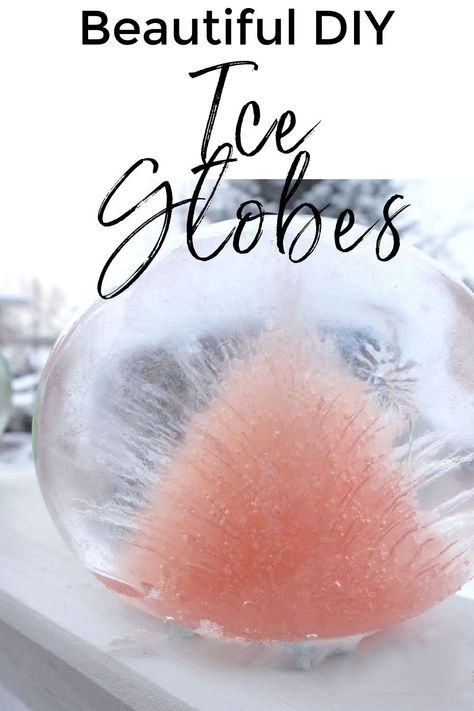 Learn how to make your own Ice Globes! Add some food colouring and see what happens. These ice globes are the perfect winter kids science activity. Don't forget to put some lights under them to create your own Christmas lights. #kidscrafts #kidschristmas #iceglobes Ice Sculptures Diy, Ice Luminaries, Snow Globe Cupcakes, Ice Globes, Fruit Ornaments, Battery Operated Tea Lights, Science Activity, Ice Ball, Science Activities For Kids