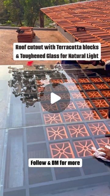 Terracotta Blocks, Natural Lighting Design, Terracotta Roof, Glass Roof, Terracotta Tiles, Courtyard House, Roof Design, 1k Views, Front Porch